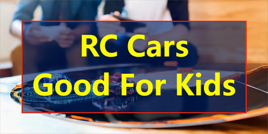Benefits of RC cars for kids, teens & adults